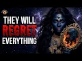Lagu WATCH THEM REGRET EVERYTHING | Kali Mantra for Instant Karmic Payback