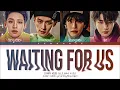 STRAY KIDS Waiting For Us Lyrics (스트레이 키즈 피어난다 가사) (Color Coded Lyrics)