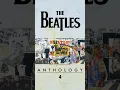 Lagu The Beatles Anthology Sequel Reissue Plus Anthology 4 Coming This November #beatles