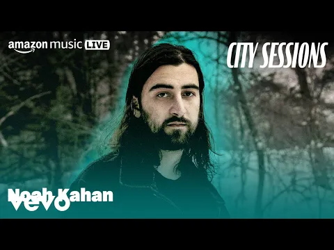 Download MP3 Noah Kahan - Stick Season (City Sessions - Amazon Music Live)