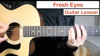 Download Andy Grammer - Fresh Eyes | Guitar Lesson (Tutorial) How to play Chords MP3