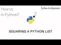 3 Ways to Square a Python List
