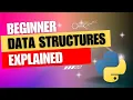 Python Data Structures Explained with Examples - The Complete Beginner s Guide