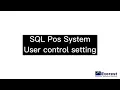 SQL Pos System User Access Control Setup