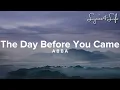 Lagu ABBA - The Day Before You Came (Lyrics)