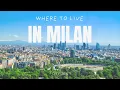 Milan Neighborhoods Ranked The Best and Worst Areas to Live or Stay in 2025
