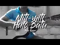 Download Lagu Nias: Miti-miti Hulo Batu - Ama Rama