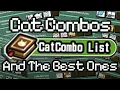Everything About Cat Combos And The Best Ones