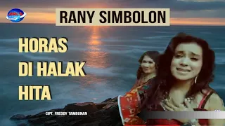 Download Rany Simbolon - Horas Di Halak Hita - Horas Bangso Batak - Lagu Batak || Official Music Video MP3