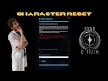 Tutorial and Explanation of the Last Resort to Fix Your Star Citizen Bugs Character Reset