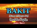 Download Lagu BAKIT (Kung liligaya ka) Imelda Papin// with Lyrics