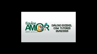 DIÁLOGO EXZEKEL COM MÉDIUNS 26/02/2025