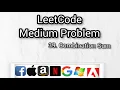 39 Combination Sum LeetCode Backtracking Google Interview Question