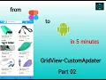 Lession 11 Custom Adapter for GridView Android X-Part 02