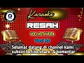 Download Lagu RESAH KARAOKE//VOC.Vety Vera#Cover Dangdut//lirik//versi keyboard//arr aconk
