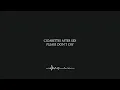 Download Lagu Please Don't Cry - Cigarettes After Sex (Lyrics) [4K]