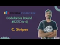 Stripes Codeforces round Div 4 Codeforces