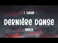 Download Lagu [1 HOUR] Indila - Dernière Danse (Lyrics)