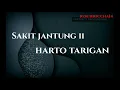 Download Lagu sakit jantung II (lirik lagu ) - harto tarigan