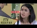 Download Lagu FTV Hidayah 105 - Doa Anak Yang Terbuang