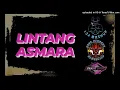 Download Lagu 134 Mashup - Lintang Asmara DJ Bantengan ROSO SAMUDRO SAWOJAJAR   Viral ! Fyp ! Mberot ! Jingle !
