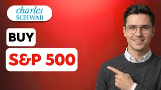 How to Buy S P 500 Charles Schwab 2026 Full Guide