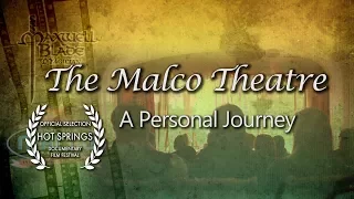 The Malco Theatre - A Personal Journey