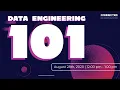 Data Engineering 101