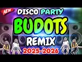 Lagu NEW BUDOTS DISCO PARTY | HATAW NONSTOP SAYAWAN SA DISCOHAN | BUDOTS REMIX 2026
