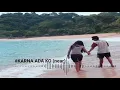 Download Lagu KARNA ADA KO by Near