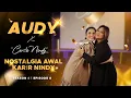 Download Lagu CERITA NINDY X AUDY ITEM  | BONGKAR AWAL KARIR NINDY |  EPS 8 SE 4