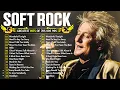 Lagu Soft Rock Songs 70s 80s 90s Full Album 📀 Rod Stewart, Phil Collins, Bee Gees, Queen, Led Zeppelin