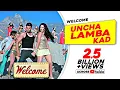 Uncha Lamba Kad Welcome | Akshay Kumar | Katrina Kaif | Nana Patekar | Anil Kapoor | Bollywood Song