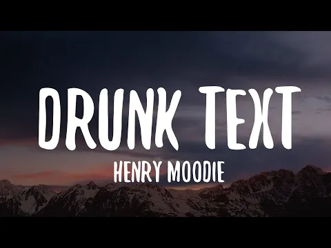 Download MP3 Henry Moodie - Drunk text (Lyrics)