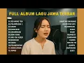 Lagu FULL ALBUM EGO WONG TUO NAYLA FARDILA TERBARU PLAYLIST LAGU JAWA TERPOPULER 2025