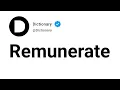 Remunerate Meaning In English