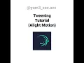 Tweening Tutorial Alight motion Read DESC