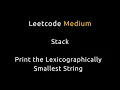 Using a Robot to Print the Lexicographically Smallest String Stack Leetcode 2434 Python