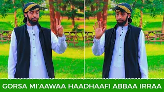 Gorsa Mi Aawa Haadhaafi Abbaa Irraa Ustaaz Ibsaa Hassen KUTAA 2 
