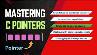 Mastering C Pointers Arrays and Pointers Advanced Pointer Concepts
