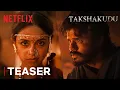 Lagu Takshakudu | Teaser | Anand Deverakonda, Nitanshi Goel | Netflix India