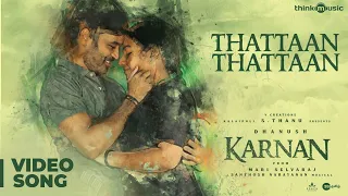 karnan thattaan thattaan video song dhanush mari selvaraj santhosh narayanan