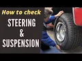 How to Check Your Vehicle s Steering and Suspension