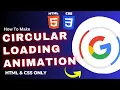 Creating a Circular Page Loading Animation Effect using CSS Html CSS Mini Project for Beginners