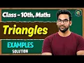 Class - 10 Triangles Examples Complete maths ch 6