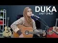 Download Lagu DUKA - LAST CHILD ( COVER BY REGITA ECHA )