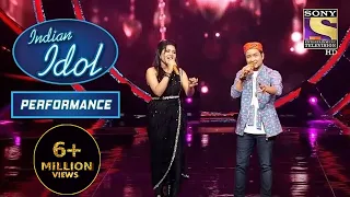 arunita pawandeep tere sang pyar main performance indian idol season 12