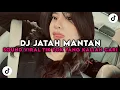 Download Lagu DJ PLIS COBAIN JATAH MANTAN JEDAG JEDUG SLOWED REVERB SOUND AKBAR CHALAY VIRAL TIK TOK DICARI 