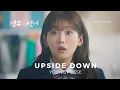 Download Lagu YOUNG POSSE - Upside Down | Head Over Heels OST (견우와 선녀OST) Part 2