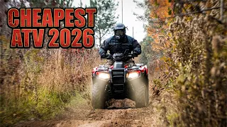 These Are the Most Affordable Brand New 2026 ATVs - Find Out Who Makes the Cheapest Machine